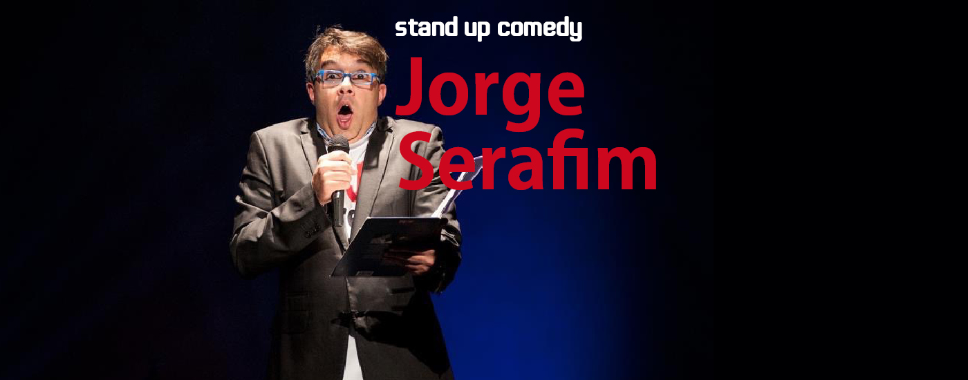 Stand Up Comedy | Jorge Serafim