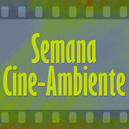 Semana Cine-Ambiente