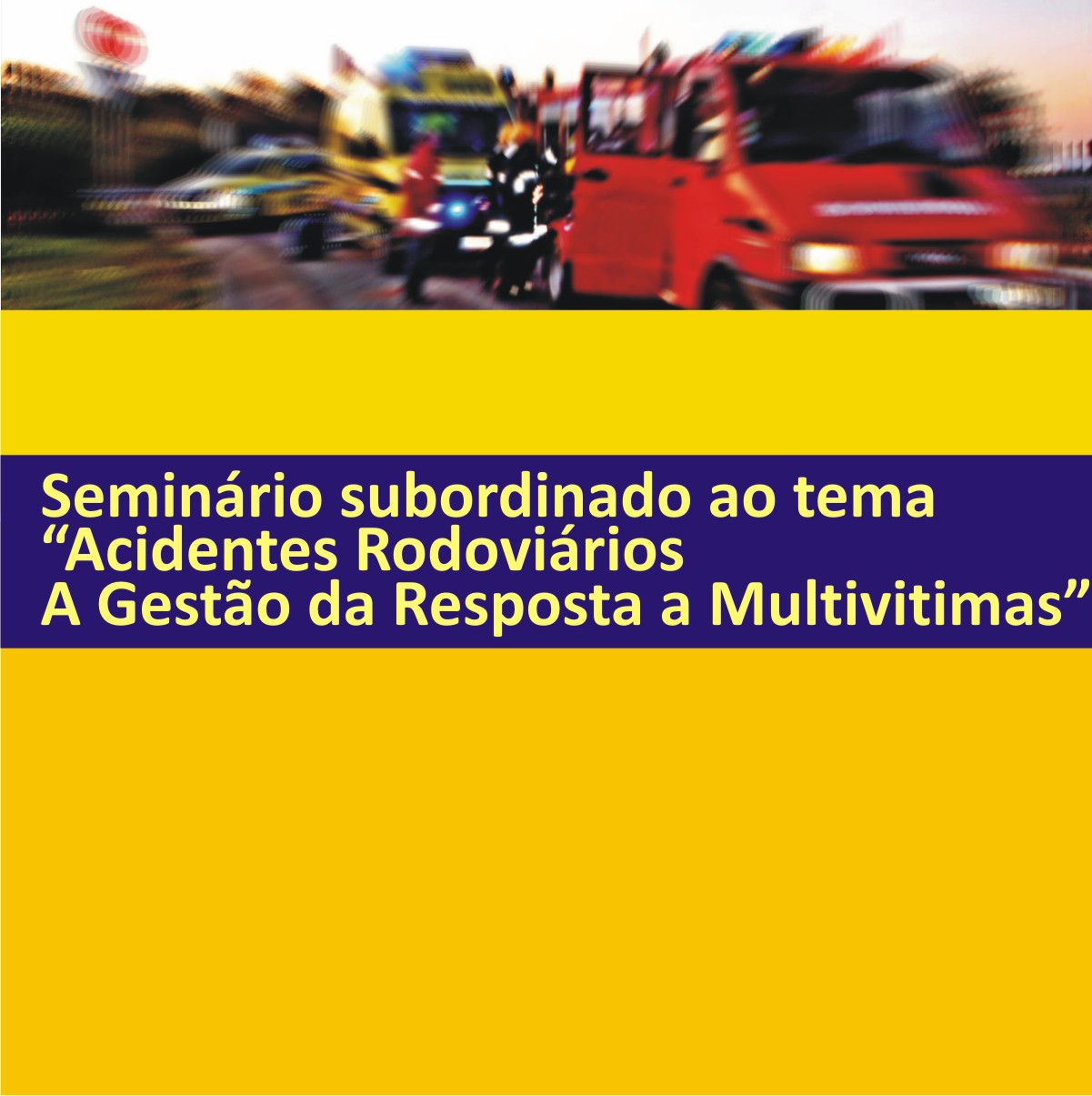 Comemorações Dia Municipal da Proteção Civil e da Segurança