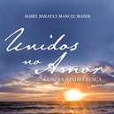 “Unidos no Amor contra a Indiferença”
