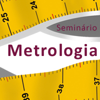 Seminário sobre Metrologia Legal