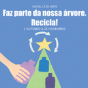 Natal com Arte - Campanha de Recolha de Garrafas de Plástico