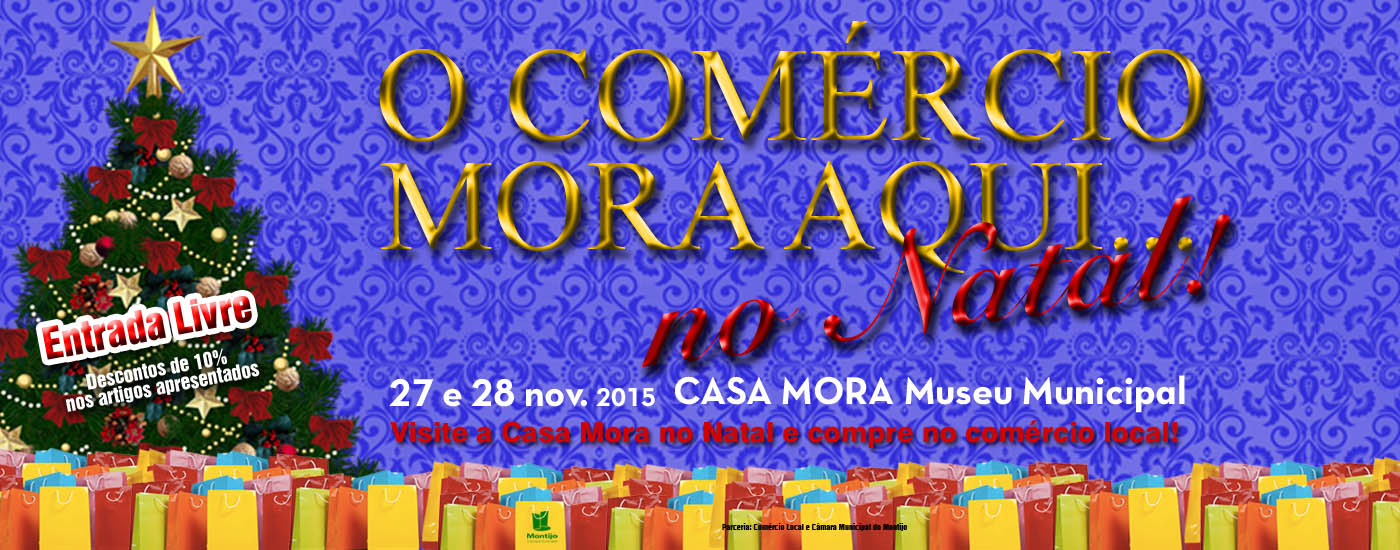 O Comércio Mora Aqui… no Natal!