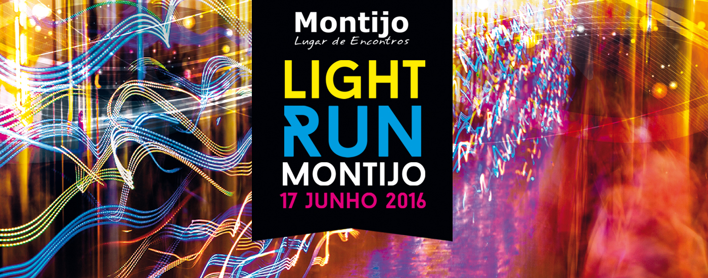 Sexta-feira é dia de Light Run Montijo! 