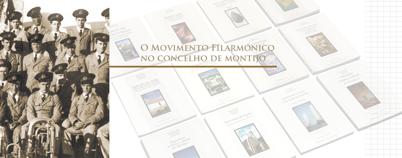 O Movimento Filarmónico no Concelho de Montijo
