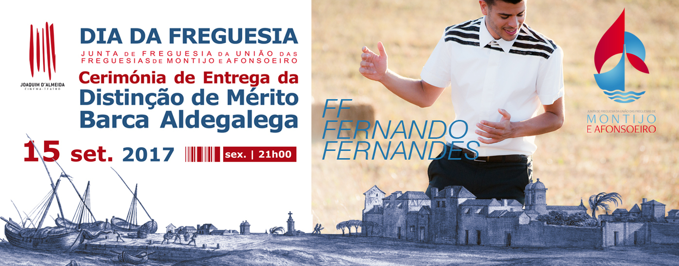 Dia da Freguesia com distinção Barca Aldegalega e concerto de FF