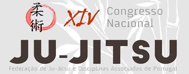 XIV Congresso Nacional de Ju-Jitsu e Disciplinas Associadas