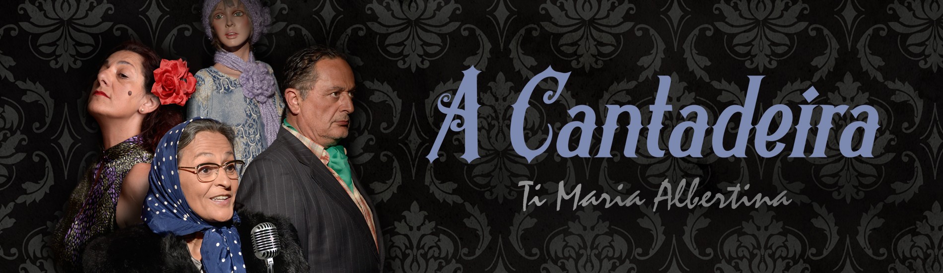 A Cantadeira // Ti Maria Albertina
