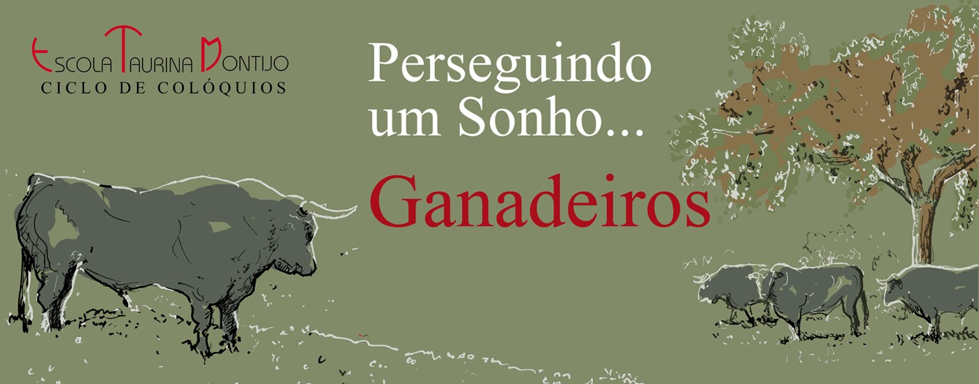 Perseguindo um sonho… Ganadeiros
