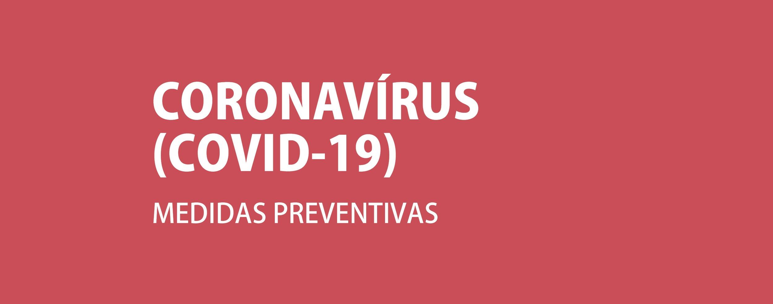 Medidas de prevenção e contenção adicionais (atualização 16/03/2020)
