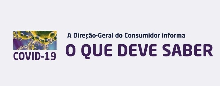 COVID-19 - Medidas apoio ao consumidor