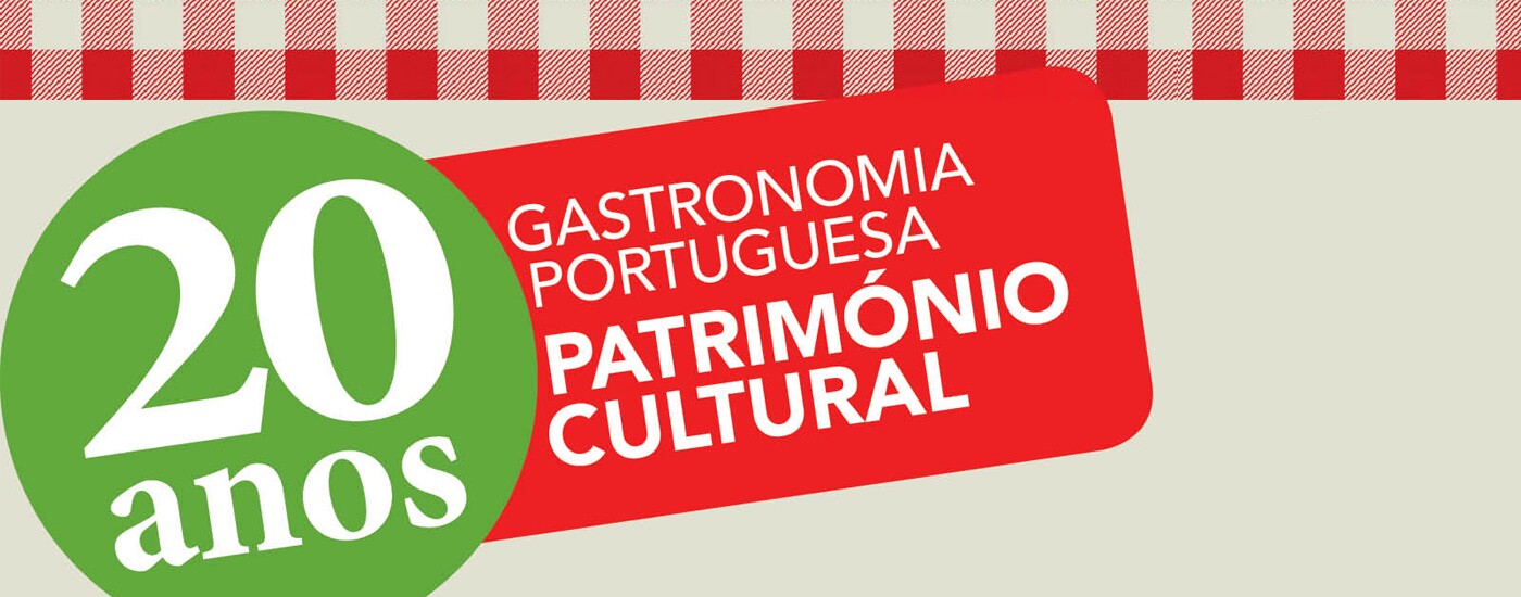 20 anos de Gastronomia – Património Cultural