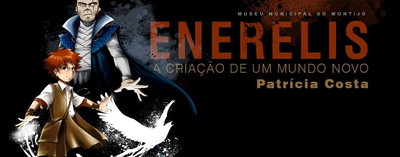 Exposição ENERELIS de Patrícia Costa