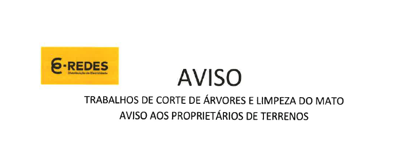 AVISO- Trabalhos de corte de árvores e limpeza de mato, aviso aos proprietários de terrenos