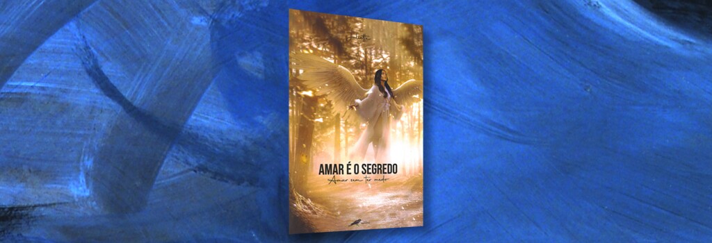 Amar é o Segredo-Amar sem ter Medo