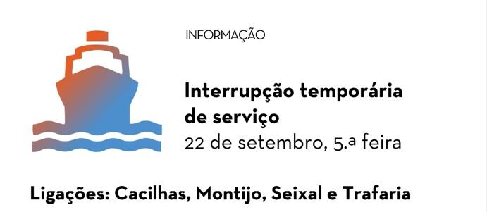 Interrupção temporária de serviço Transtejo 22 de setembro