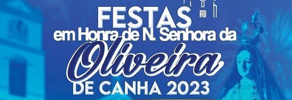 Festas em honra de Nossa Senhora da Oliveira este fim-de-semana em Canha