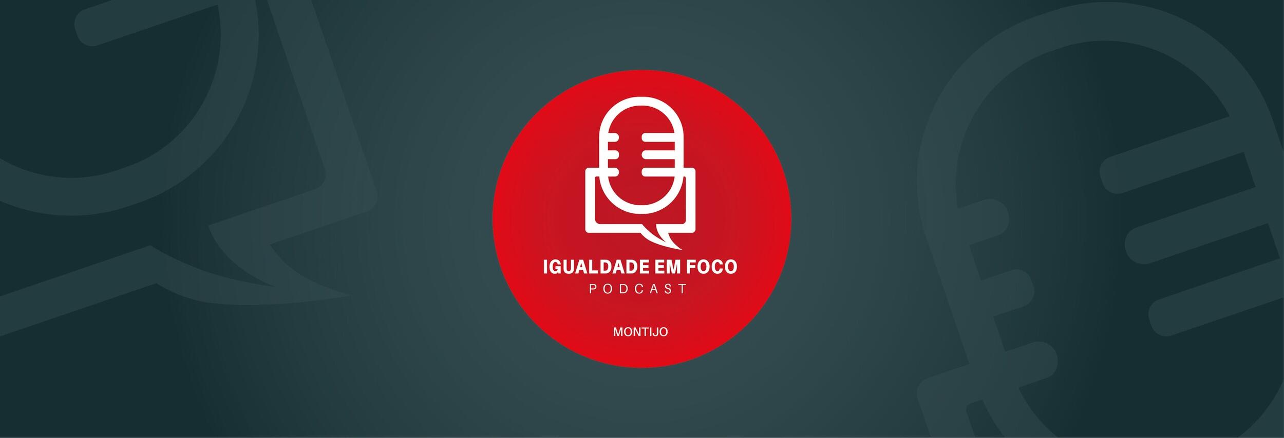  EP7 Podcast Igualdade em Foco - Especial 25 de abril coim Manuela Tavares