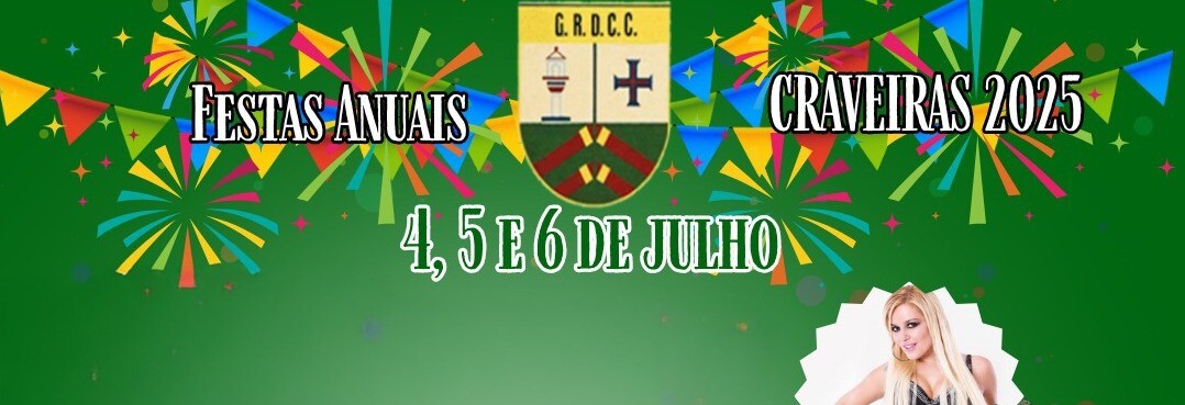 Craveiras em Festa de 4 a 6 de Julho com muita música, tradição e convívio