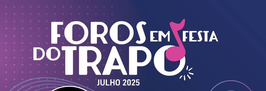Foros do Trapo em Festa de 25 a 27 de julho