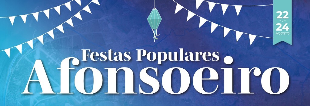 Festas Populares do Afonsoeiro decorrem de 22 a 24 de agosto